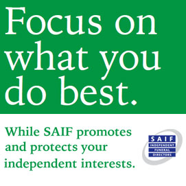 Click here to find out more about what SAIF can do for you